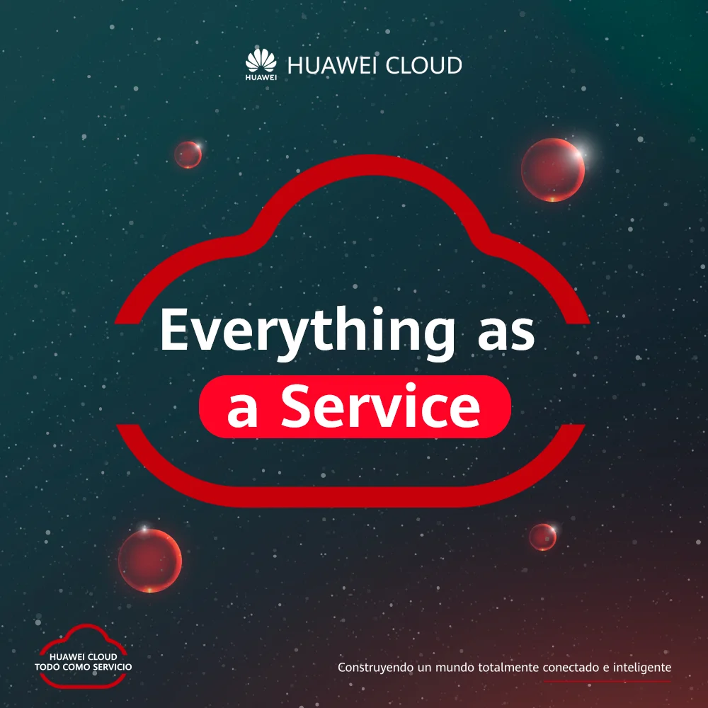 Huawei Cloud todo es un servicio